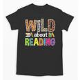 Wild About Reading Library Day Reading Books & Bookworm Unisex T-Shirt Wild About Reading Library Day Reading Books & Bookworm Unisex T-Shirt