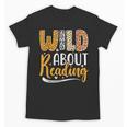 Wild About Reading Lover Bookworm Library Teacher Zoo Animal Unisex T-Shirt