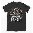 Women's 1986 Chapter Forty 40th Birthday Wildflower Book 40 Year Old Unisex T-Shirt