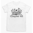 45th Birthday Chapter 45 Reading Book Lover Bookworm Teacher Unisex T-Shirt