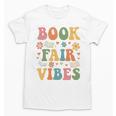Book Fair Vibes Groovy Retro School Reading Nostalgic Unisex T-Shirt Book Fair Vibes Groovy Retro School Reading Nostalgic Unisex T-Shirt