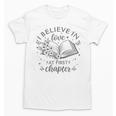 Books I Believe In Love At First Chapter Book Lover Unisex T-Shirt