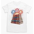 Books Fireworks 4th Of July Bookworm Patriotic Reader Unisex T-Shirt Books Fireworks 4th Of July Bookworm Patriotic Reader Unisex T-Shirt