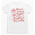 Buy Me Books And Tell Me I'm Pretty Unisex T-Shirt Buy Me Books And Tell Me I'm Pretty Unisex T-Shirt