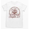 Chapter 21 Book Readers Flower Lovers 21st Birthday Girls Unisex T-Shirt