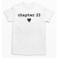 Chapter 23 Book Lovers Readers & Authors 23rd Birthday Unisex T-Shirt Chapter 23 Book Lovers Readers & Authors 23rd Birthday Unisex T-Shirt