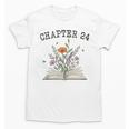 Chapter 24 Book Lovers & Readers 24th Birthday Wildflowers Unisex T-Shirt Chapter 24 Book Lovers & Readers 24th Birthday Wildflowers Unisex T-Shirt