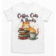 Coffee Cats And Books Lover For Women & Girls Coffee Unisex T-Shirt