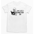 I Don't Give a Chapter 39 Book Lover Reader Unisex T-Shirt