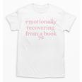 Emotionally Recovering From a Book Bookish Unisex T-Shirt Emotionally Recovering From a Book Bookish Unisex T-Shirt