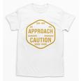 Introvert Approach With Caution For Introverted People Unisex T-Shirt