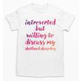 Introverted Willing To Discuss Shetland Sheepdog Introvert Unisex T-Shirt Introverted Willing To Discuss Shetland Sheepdog Introvert Unisex T-Shirt
