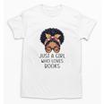 Just a Girl Who Loves Books Messy Bun Black Women Reading Unisex T-Shirt
