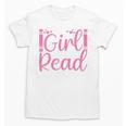 Just A Girl Who Loves To Read Book Lover Reading Books Unisex T-Shirt Just A Girl Who Loves To Read Book Lover Reading Books Unisex T-Shirt