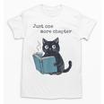 Just One More Chapter Bookworm Cat Book Lover Unisex T-Shirt Just One More Chapter Bookworm Cat Book Lover Unisex T-Shirt