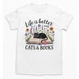 Life Is Better With Cats And Books Unisex T-Shirt