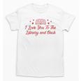 I Love You To The Library And Back Book Lover Quote Unisex T-Shirt