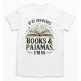 Magical Pajama And Book Lover Outfit For Readers Who Love Unisex T-Shirt Magical Pajama And Book Lover Outfit For Readers Who Love Unisex T-Shirt