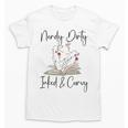 Nerdy Dirty Inked & Curvy ShirtSmutty Book TeesSmut Reader Unisex T-Shirt