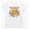 We Do Not Care Club WDNC Reading Book Boho Floral Unisex T-Shirt We Do Not Care Club WDNC Reading Book Boho Floral Unisex T-Shirt