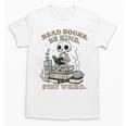 Read Books Be Kind Stay Weird Skeleton Reading Book Lover Unisex T-Shirt