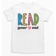 Read Your Heart Read Reading Librarian Book Across America Unisex T-Shirt Read Your Heart Read Reading Librarian Book Across America Unisex T-Shirt