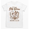 Reading Book Lover Bookish Librarian Silly Goose Book Club Unisex T-Shirt Reading Book Lover Bookish Librarian Silly Goose Book Club Unisex T-Shirt