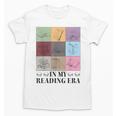 In My Reading Era Bookish Book Lover Book Reader Unisex T-Shirt