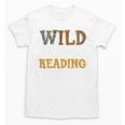 Reading Lover Apparel Wild About Reading Reading Books Unisex T-Shirt