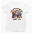 Retro I Just Want To Read Books And Pet Cats Cat Unisex T-Shirt