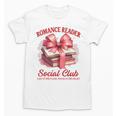 Romance Book Reading Bookish Romance Reader Social Club Unisex T-Shirt