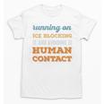 Running On Ice Blocking Social Introvert Humor Vintage Unisex T-Shirt Running On Ice Blocking Social Introvert Humor Vintage Unisex T-Shirt