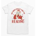 He Sees What You'Ve Been Reading Santa Book Unisex T-Shirt He Sees What You'Ve Been Reading Santa Book Unisex T-Shirt