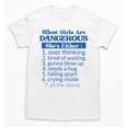Silent Girls Are DangerousFor Quiet Introvert Girl Unisex T-Shirt