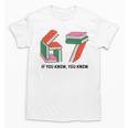 Six Seven 67 If You Know You Know 6 7 Reading Books Unisex T-Shirt Six Seven 67 If You Know You Know 6 7 Reading Books Unisex T-Shirt