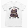 Spread Those Pages Like A Good Girl Dark Romance Spicy Books Unisex T-Shirt
