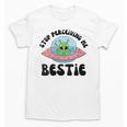 Stop Perceiving Me Bestie Alien Neurodivergent Introvert Unisex T-Shirt