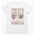 Teacher Summer Break Most Likely To Read Books All Summer Unisex T-Shirt Teacher Summer Break Most Likely To Read Books All Summer Unisex T-Shirt
