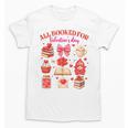 Valentines Reading Book Lover All Booked For Valentine's Day Unisex T-Shirt