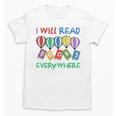 I Will Read Books Everywhere Across America Child Readers Unisex T-Shirt I Will Read Books Everywhere Across America Child Readers Unisex T-Shirt