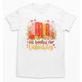 Women's All Booked For Valentine Teacher Valentines Reading Book Unisex T-Shirt Women's All Booked For Valentine Teacher Valentines Reading Book Unisex T-Shirt