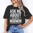 Ask Me About The Book Of Mormon Unisex T-Shirt