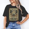 Banned Books Librarian Book Readers I m With The Banned Unisex T-Shirt Banned Books Librarian Book Readers I m With The Banned Unisex T-Shirt