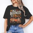 All Booked For Fall Pumpkin Books Thanksgiving Autumn Leaves Unisex T-Shirt