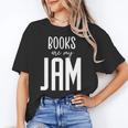 Books Are My Jam Graphic For Introverts Unisex T-Shirt