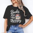 Books Are My Therapy Book Lover Coffee Books Flowers Bookish Unisex T-Shirt