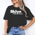 Brooklyn Public Library NY New York Neighborhood Book Lover Unisex T-Shirt Brooklyn Public Library NY New York Neighborhood Book Lover Unisex T-Shirt