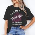 Call Me A Good Girl Take Me To The Bookstore Spicy Books Unisex T-Shirt