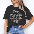 Crazy Book Lady Unisex T-Shirt Crazy Book Lady Unisex T-Shirt