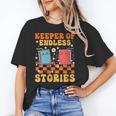 Cute Librarian Library Book Lover Keeper Of Endless Stories Unisex T-Shirt
